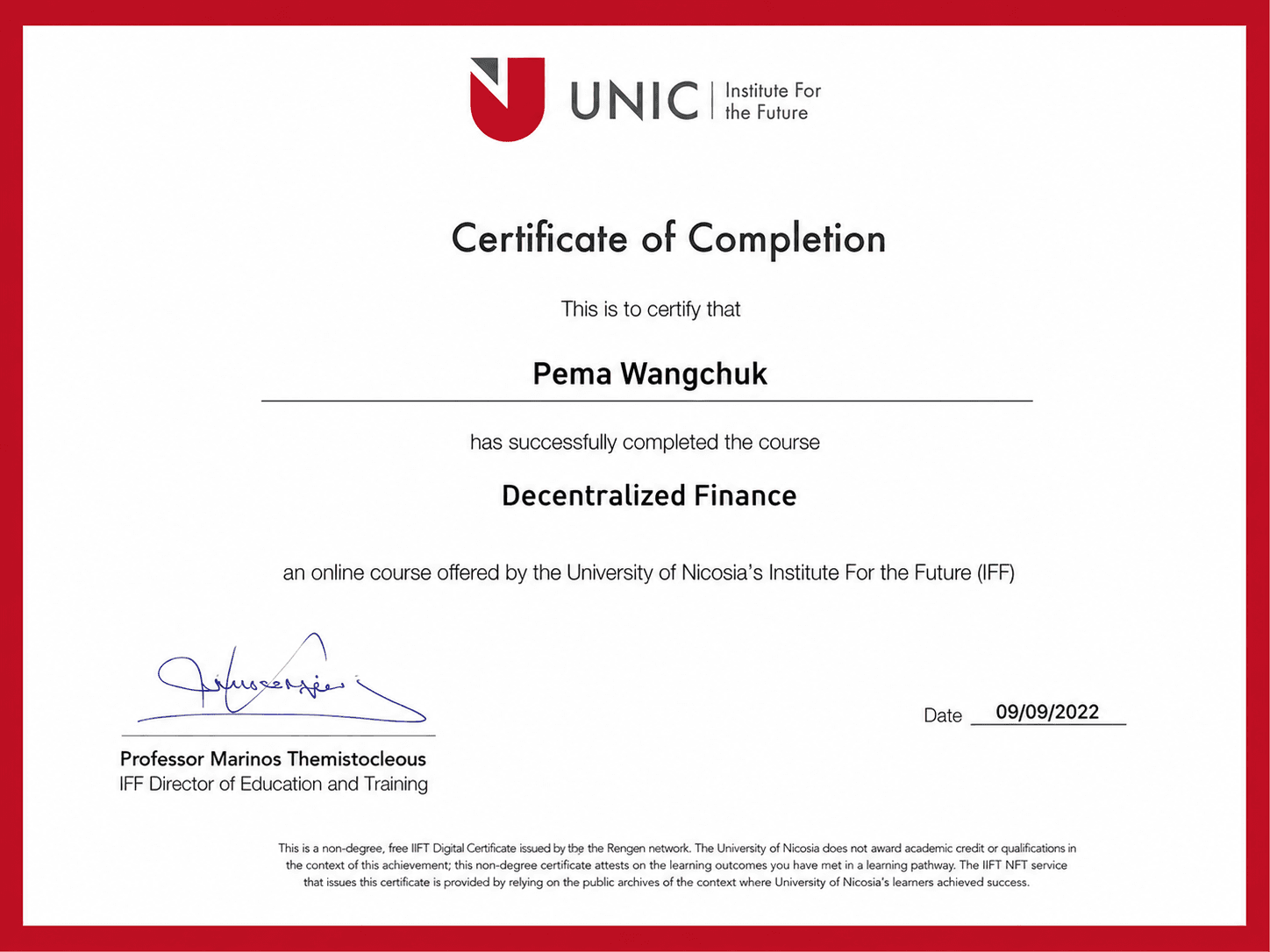 Certificate of completion awarded to Pema Wangchuk for Decentralized Finance by the University of Nicosia Institute For the Future